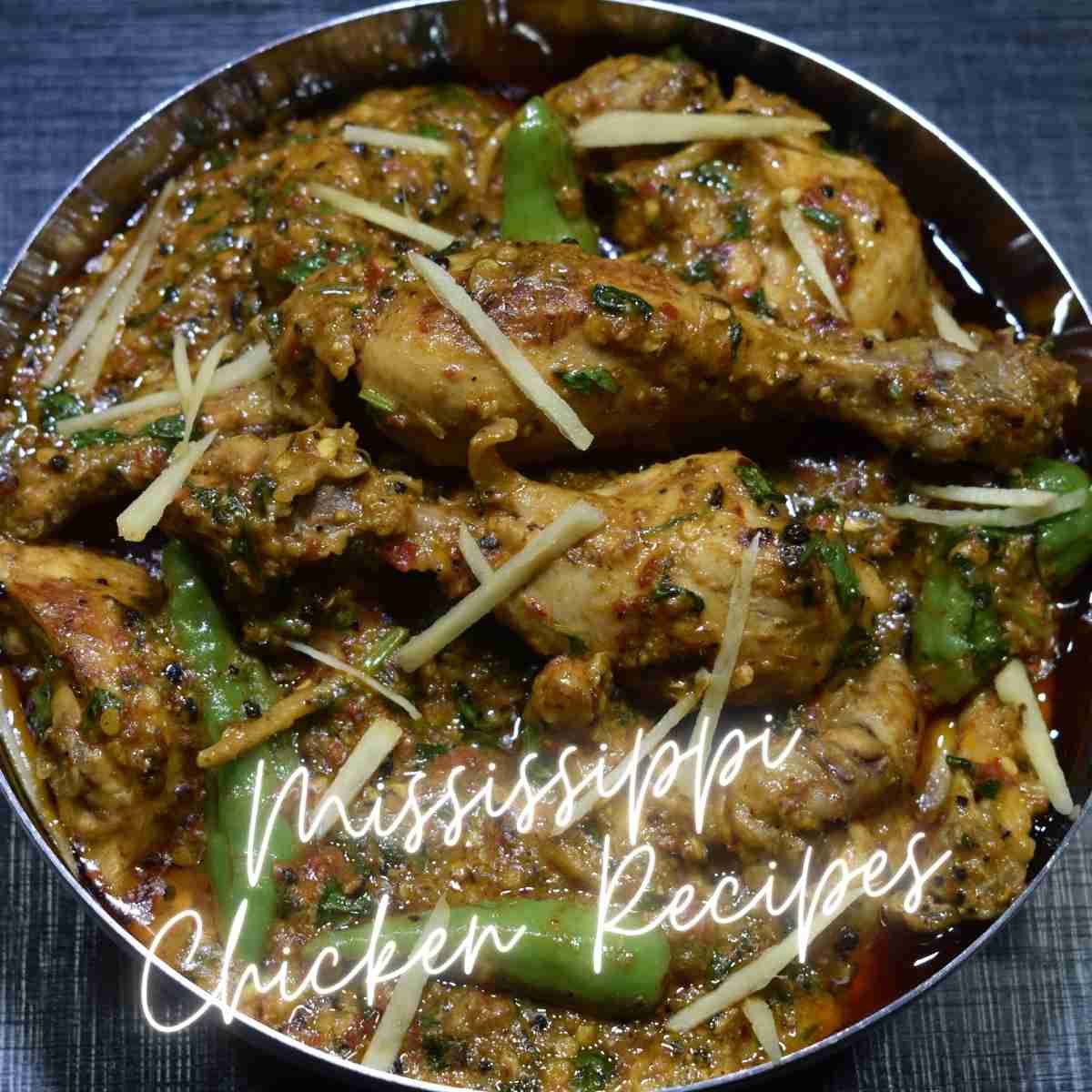 Mississippi Chicken Recipes
