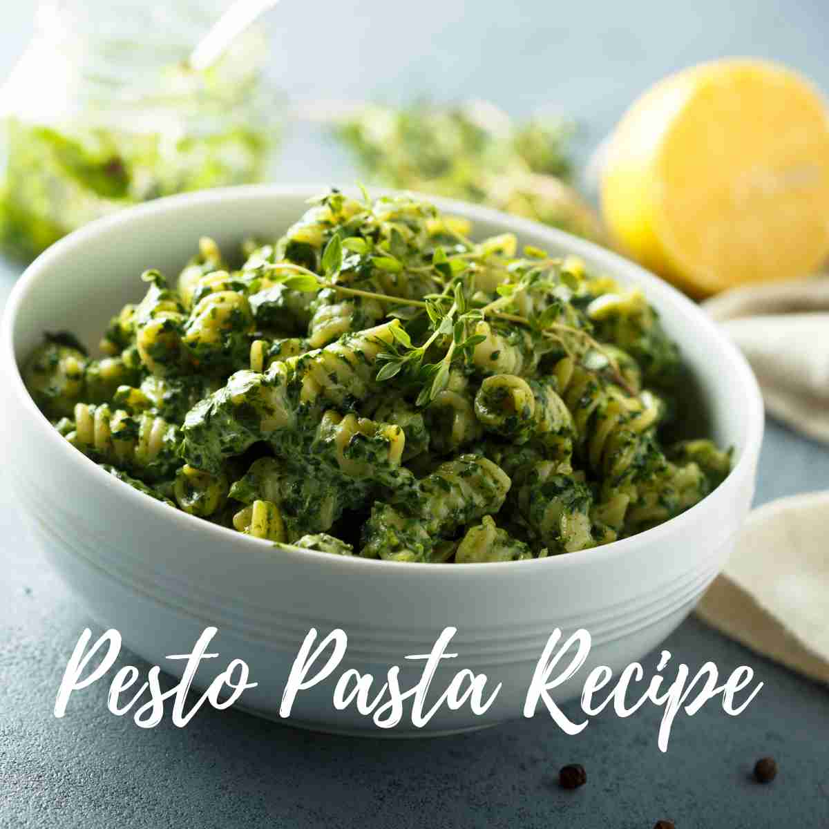 Pesto Pasta Recipes