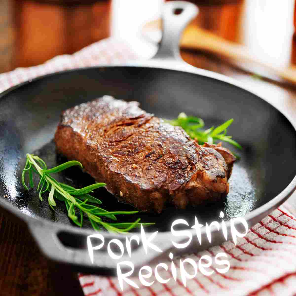 Pork Strip Recipes