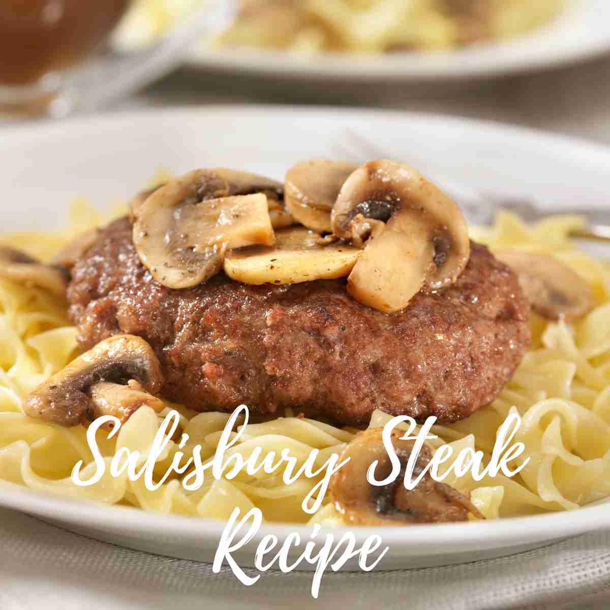 Salisbury Steak Recipes