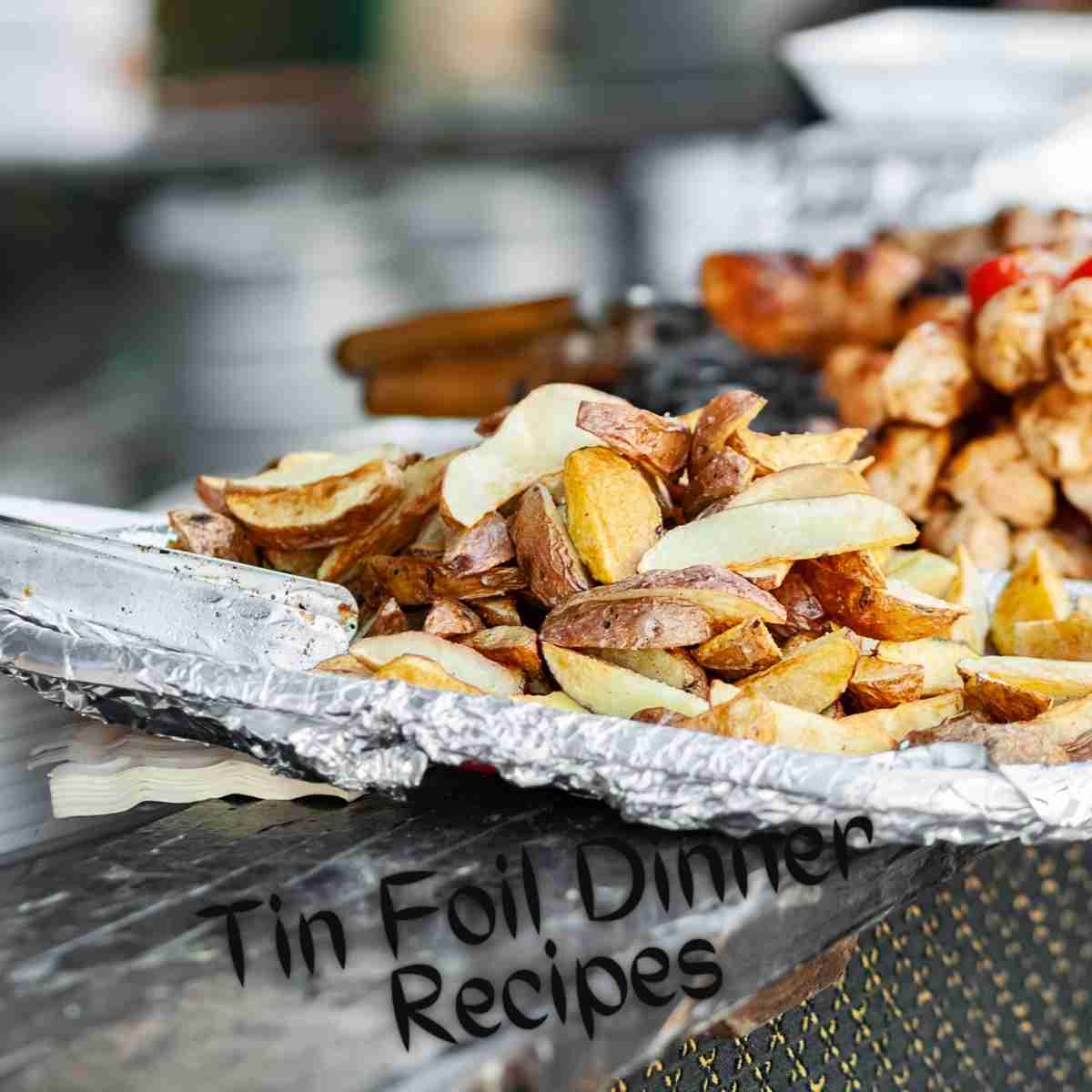 Tin Foil Dinner Recipes
