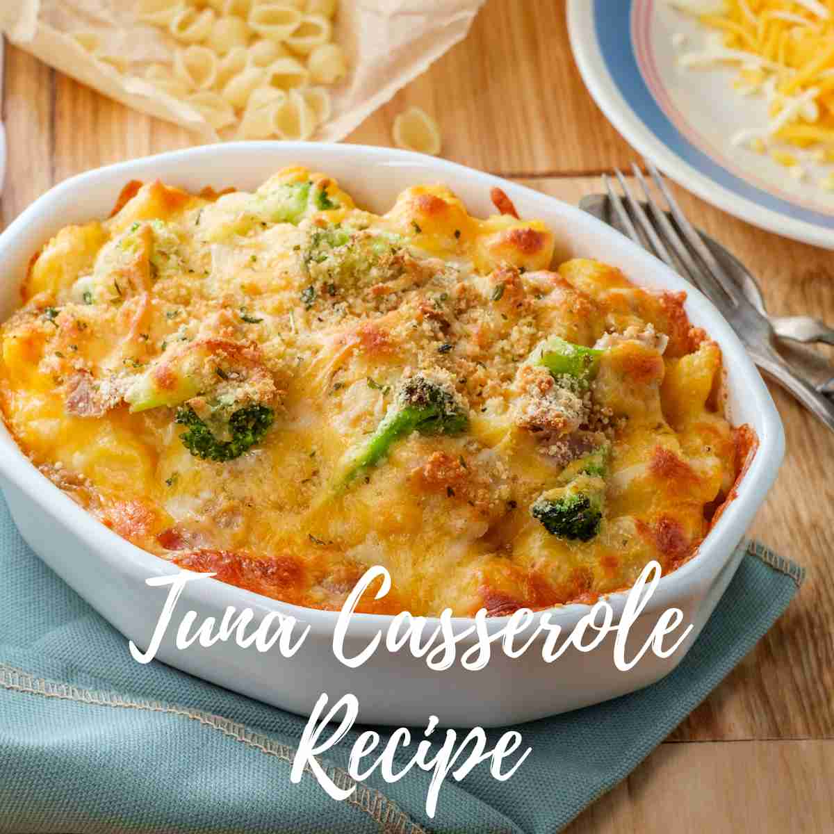 Tuna Casserole Recipes