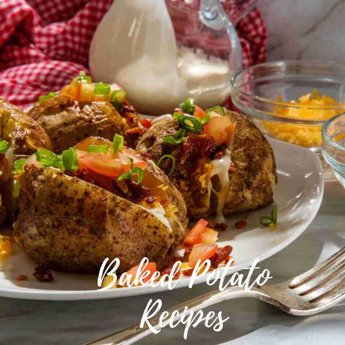 Baked Potato Recipes