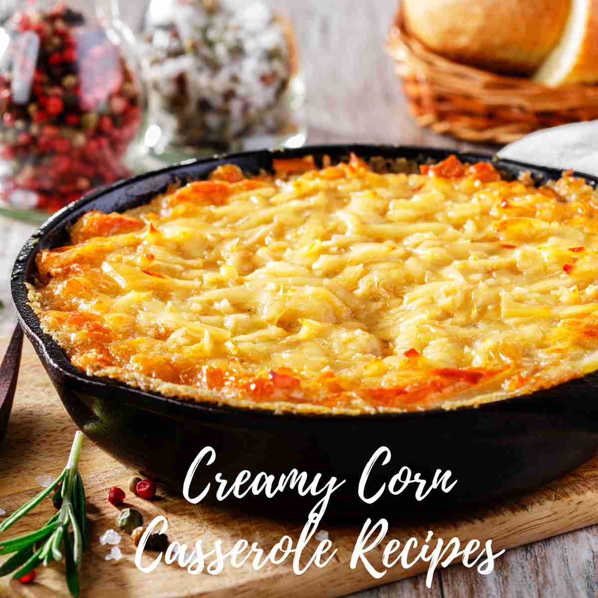 Creamy Corn Casserole Recipes