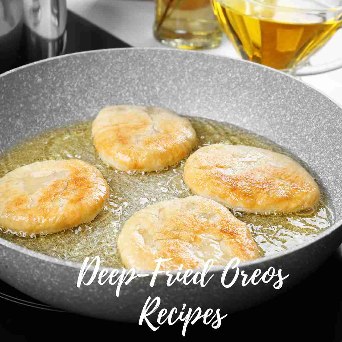 Deep-Fried Oreos Recipes