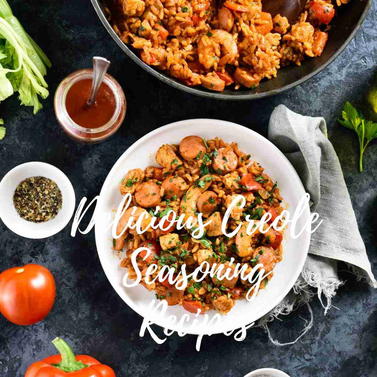 Delicious Creole Seasoning Recipes