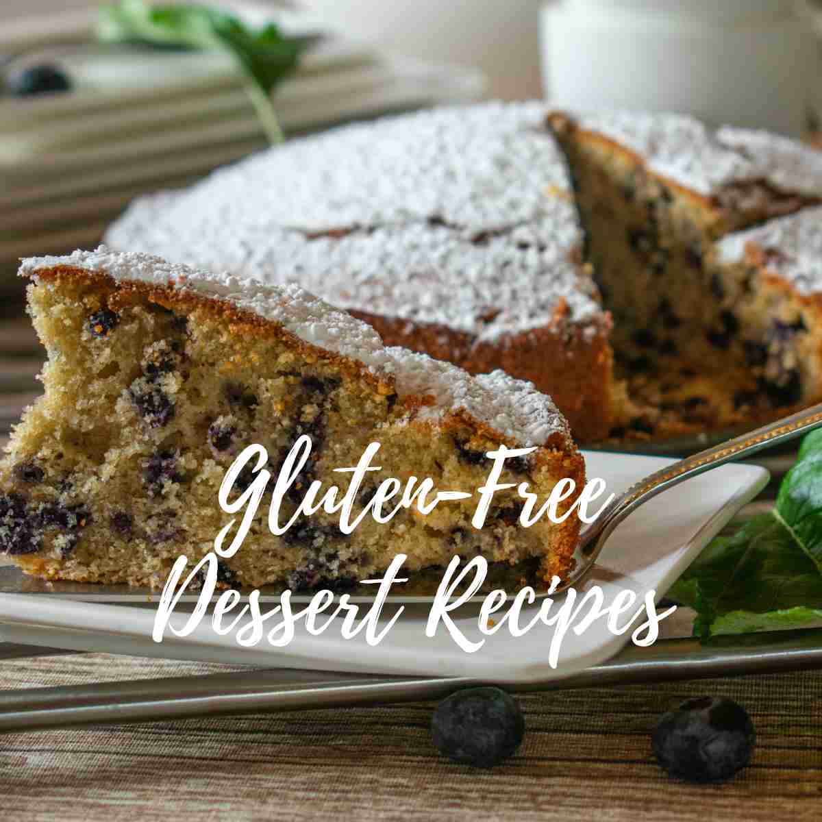Gluten-Free Dessert Recipes