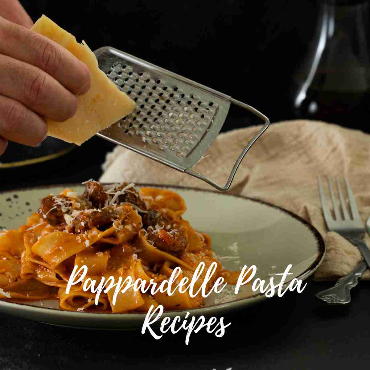 Pappardelle Pasta Recipes