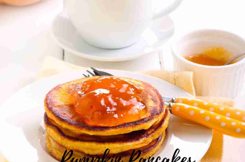 Pumpkin Pancakes Recipes - Easy, Delicious and Healthy