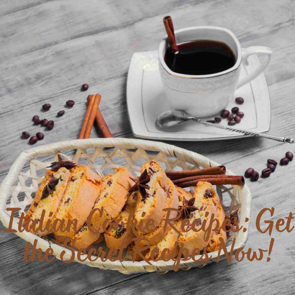 Italian Cookie Recipes: Get the Secret Recipes Now!