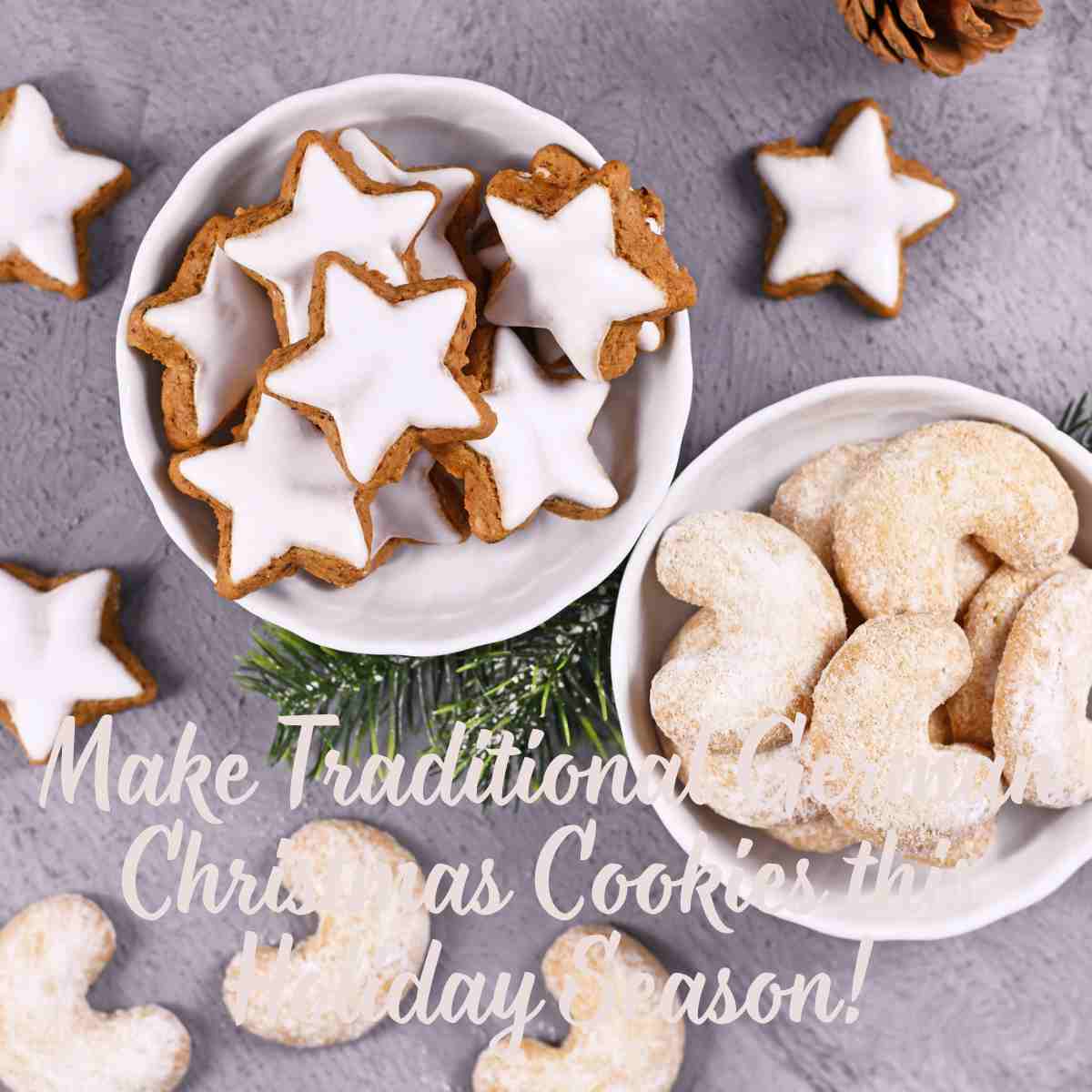 Make Traditional German Christmas Cookies this Holiday Season!