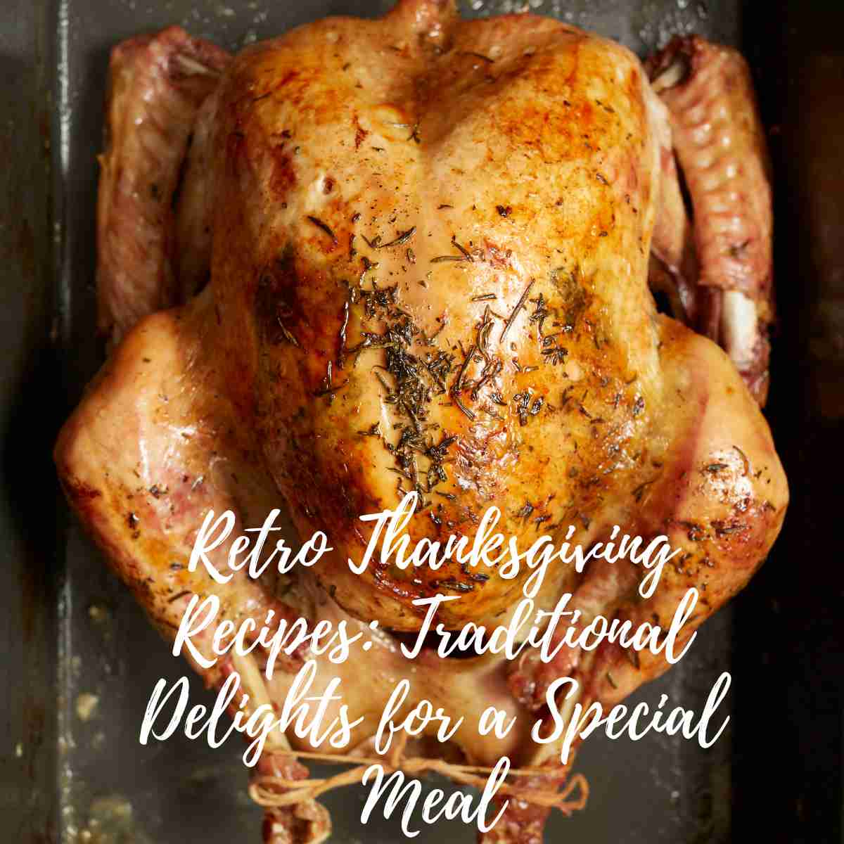 Retro Thanksgiving Recipes