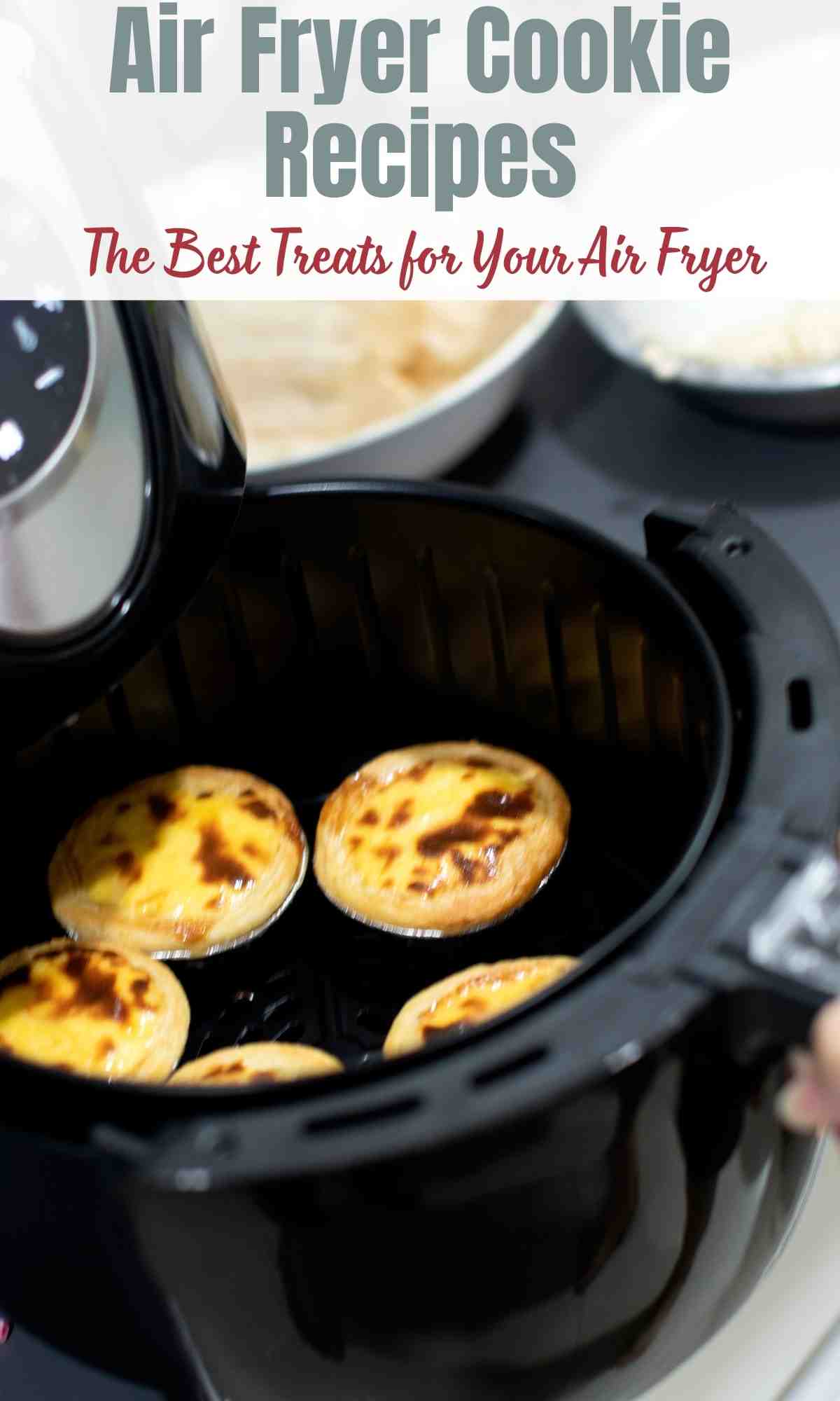 Air Fryer Cookie Recipes