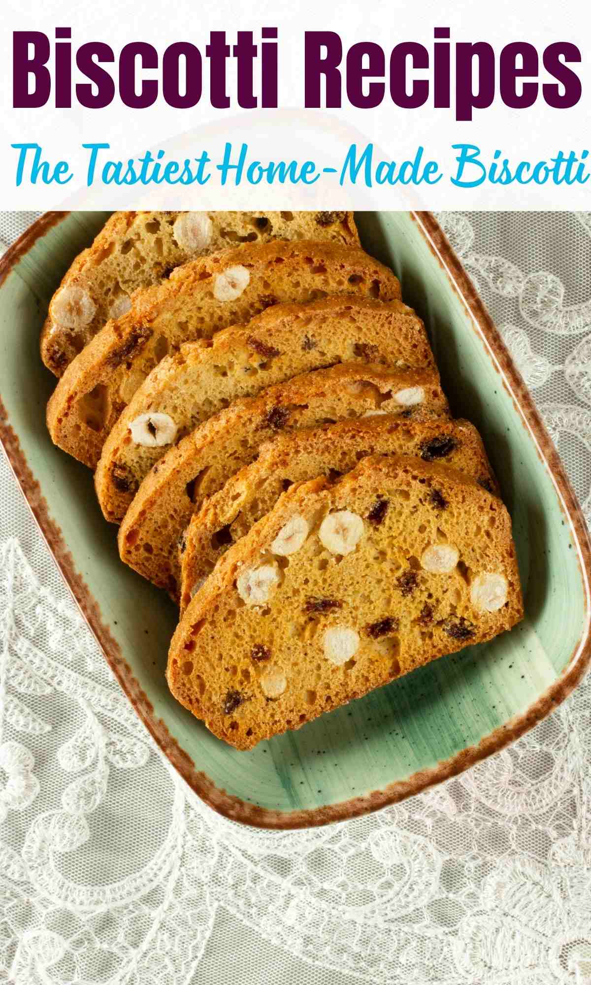 Biscotti Recipes