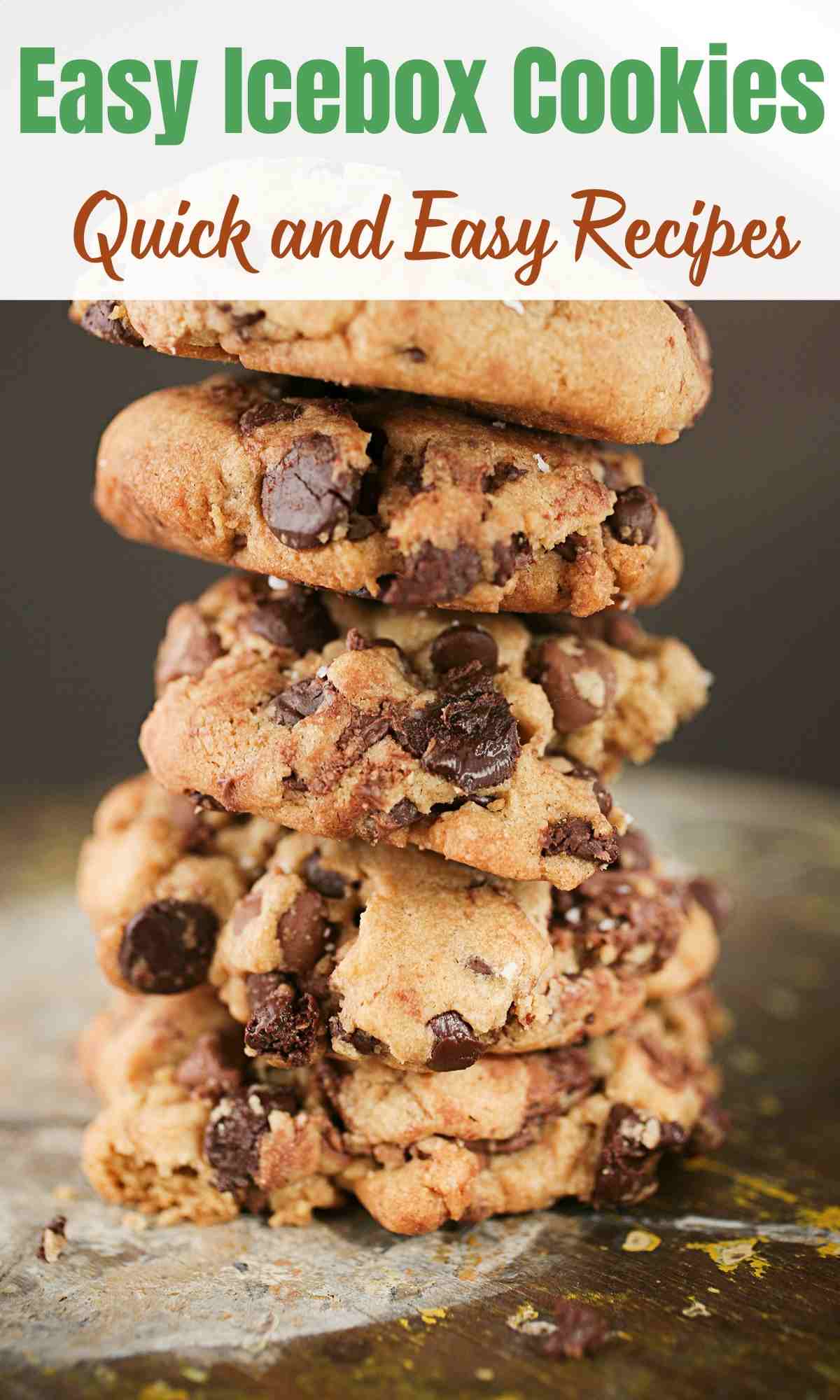 Easy Icebox Cookies - Quick and Easy Recipes