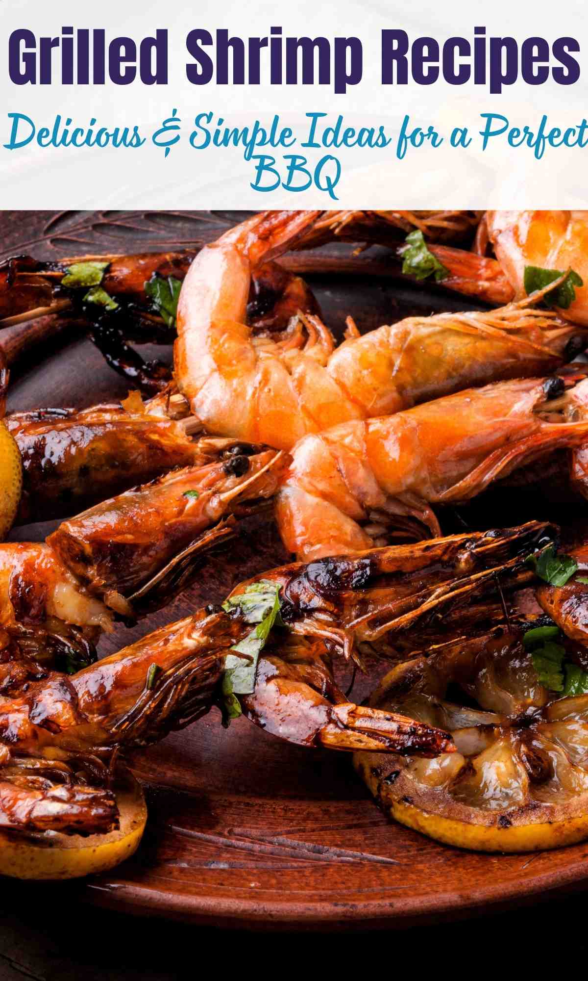 Grilled Shrimp Recipes