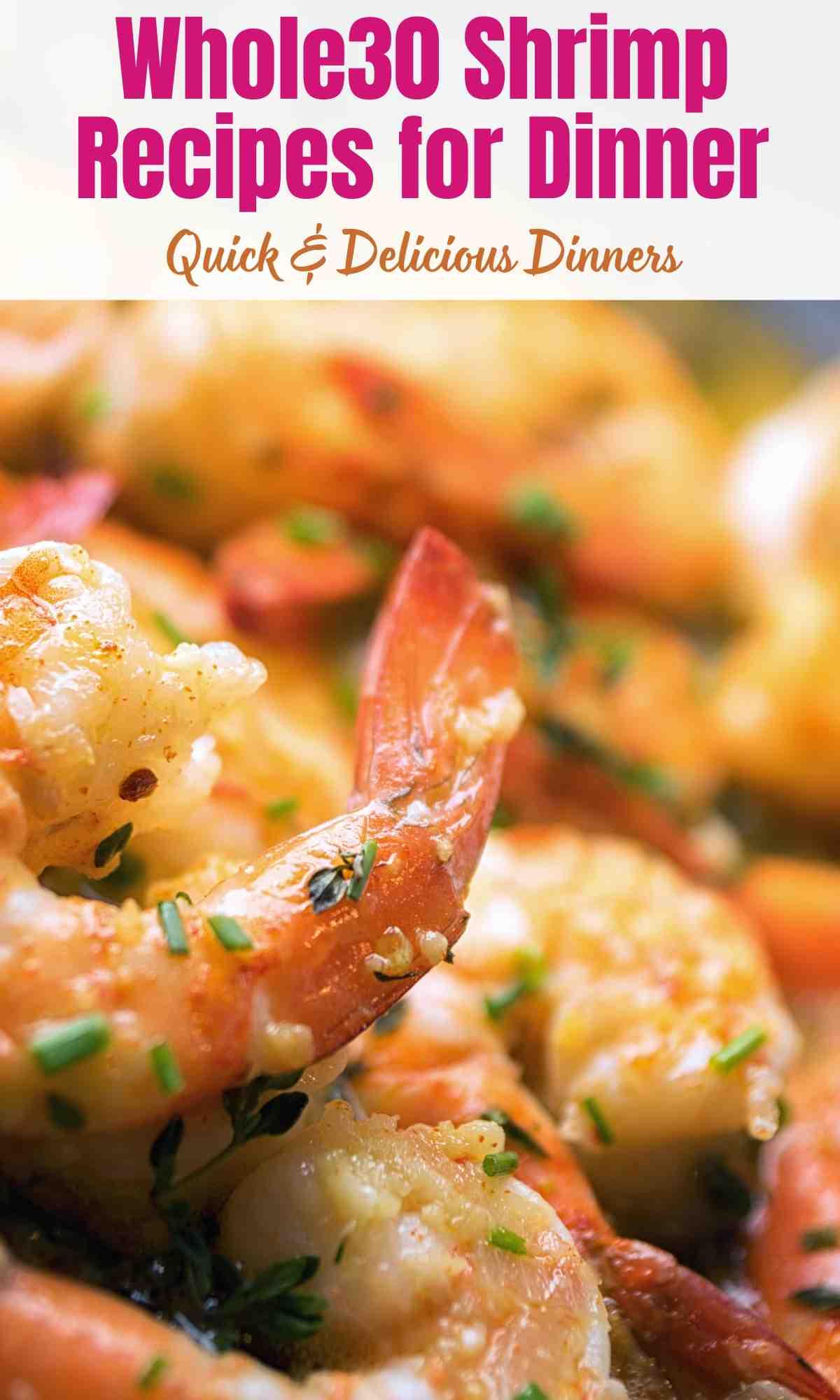 Whole30 Shrimp Recipes for Dinner - Quick & Delicious Dinners