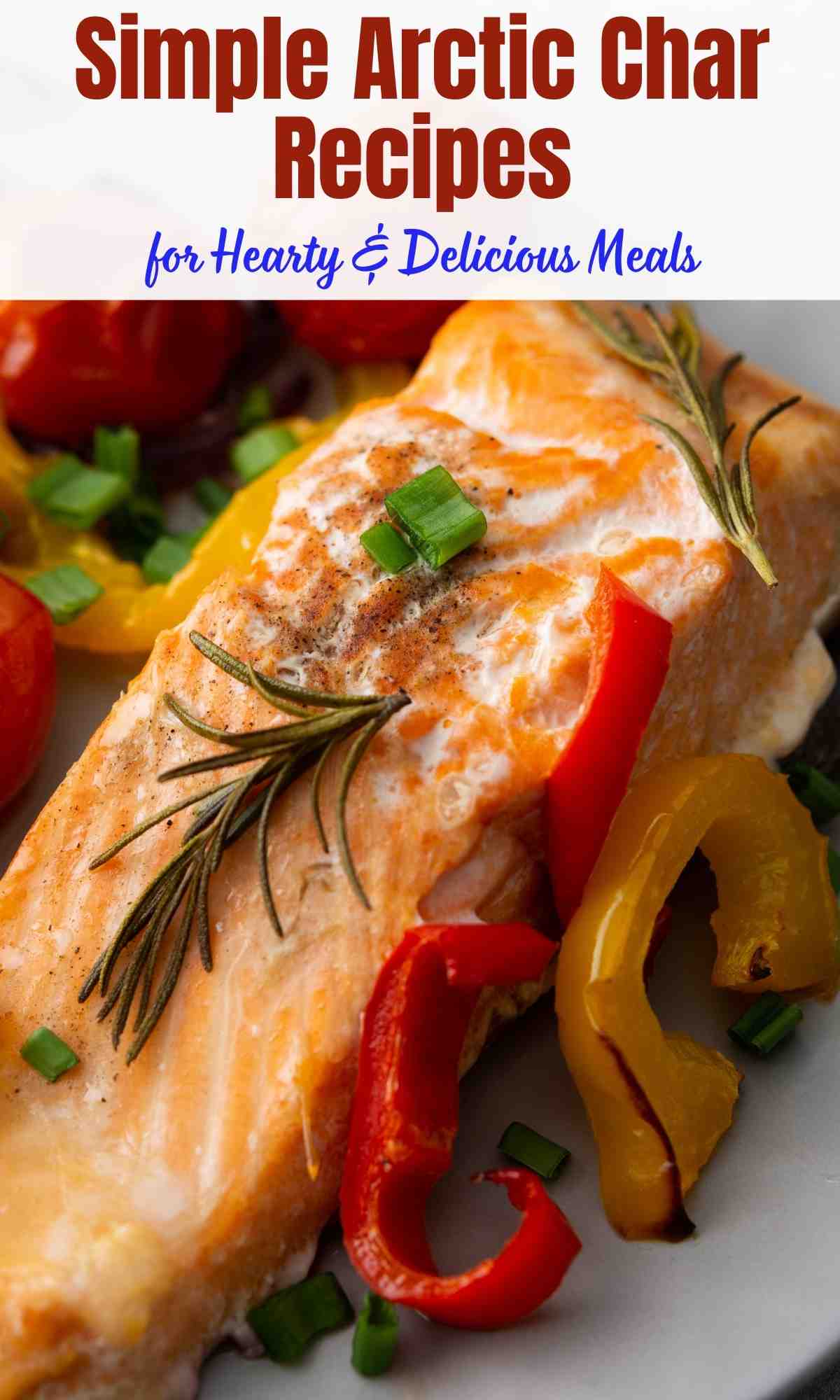 Simple Arctic Char Recipes