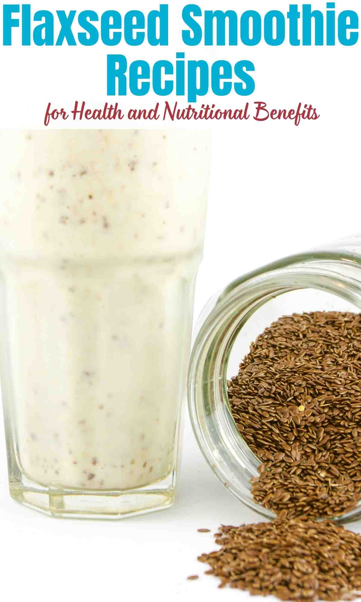 Flaxseed Smoothie Recipes