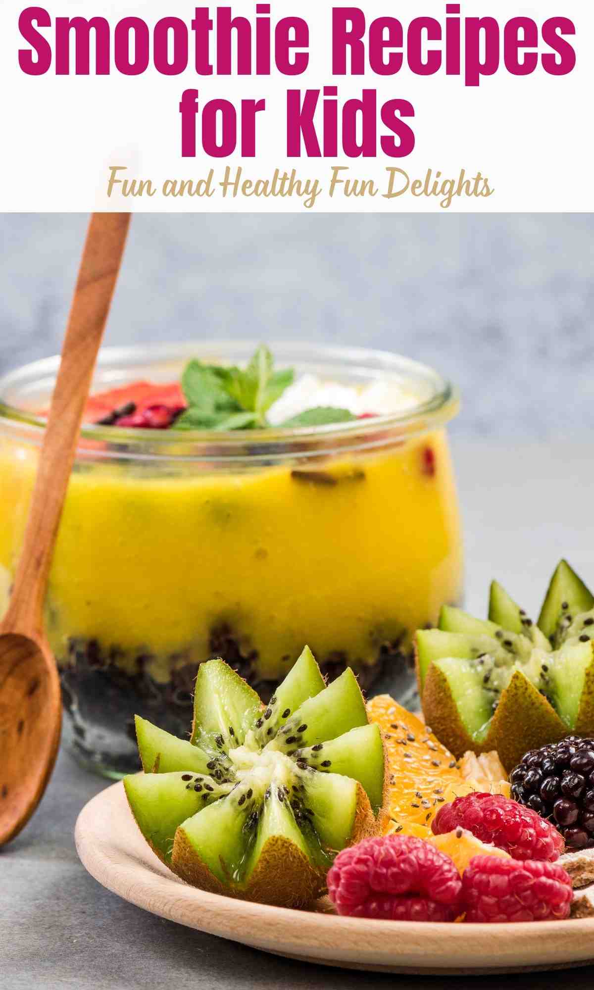 Smoothie Recipes for Kids