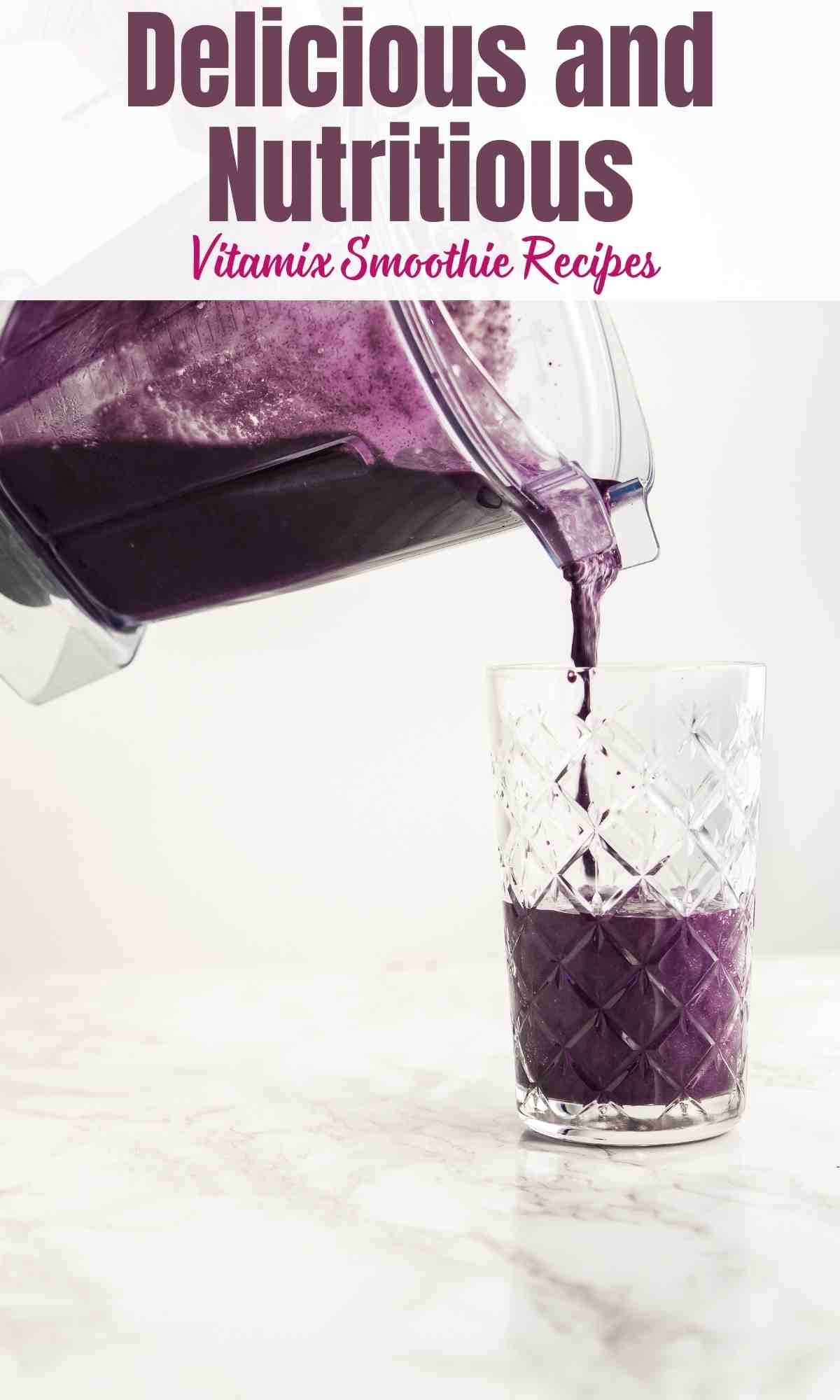 Vitamix Smoothie Recipes
