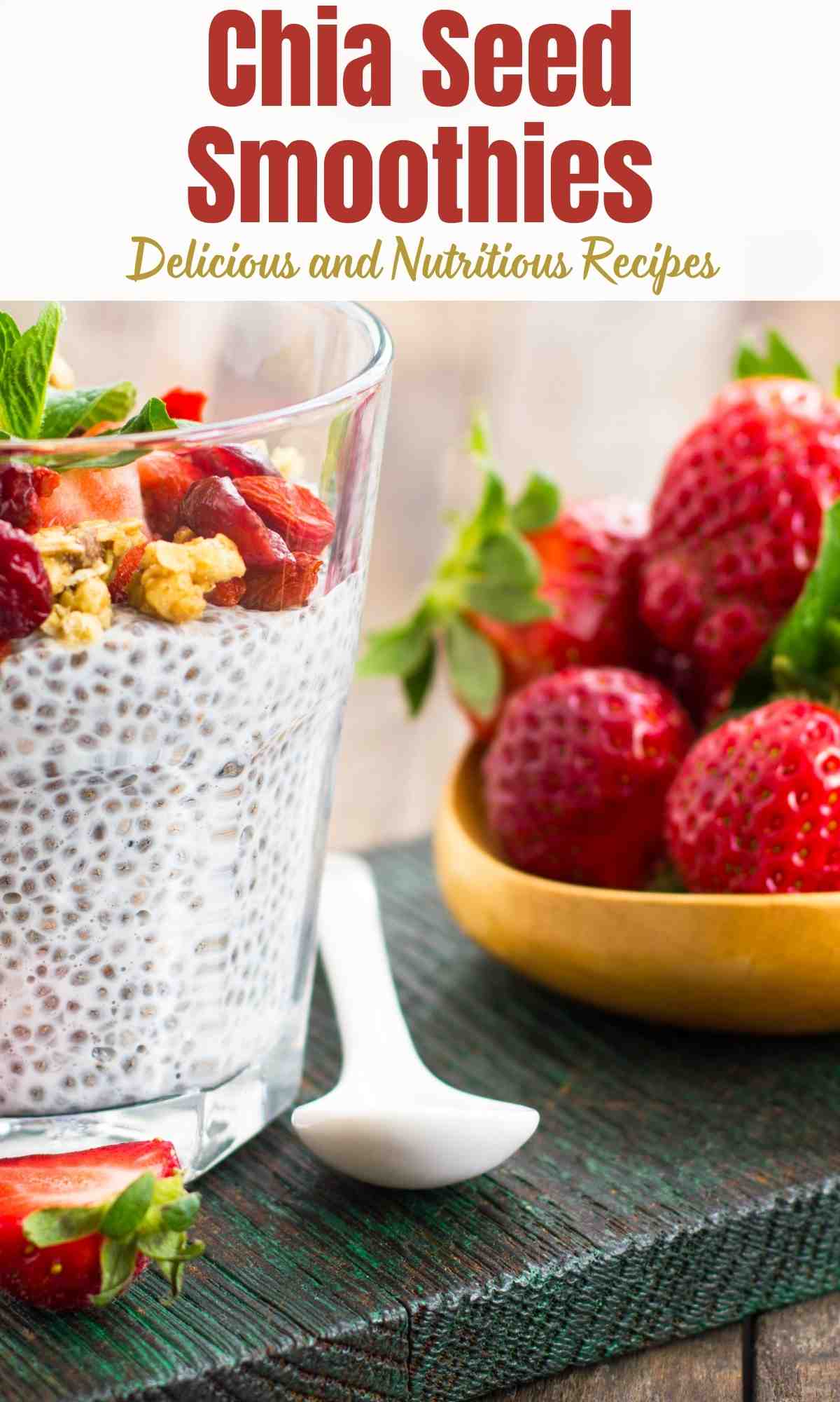 Chia Seed Smoothies