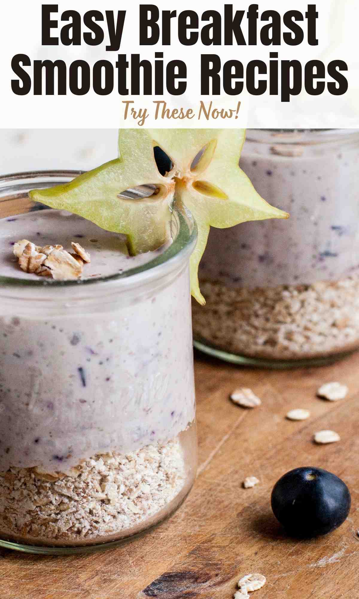 Quick and Easy Breakfast Smoothie Recipes - Try These Now!