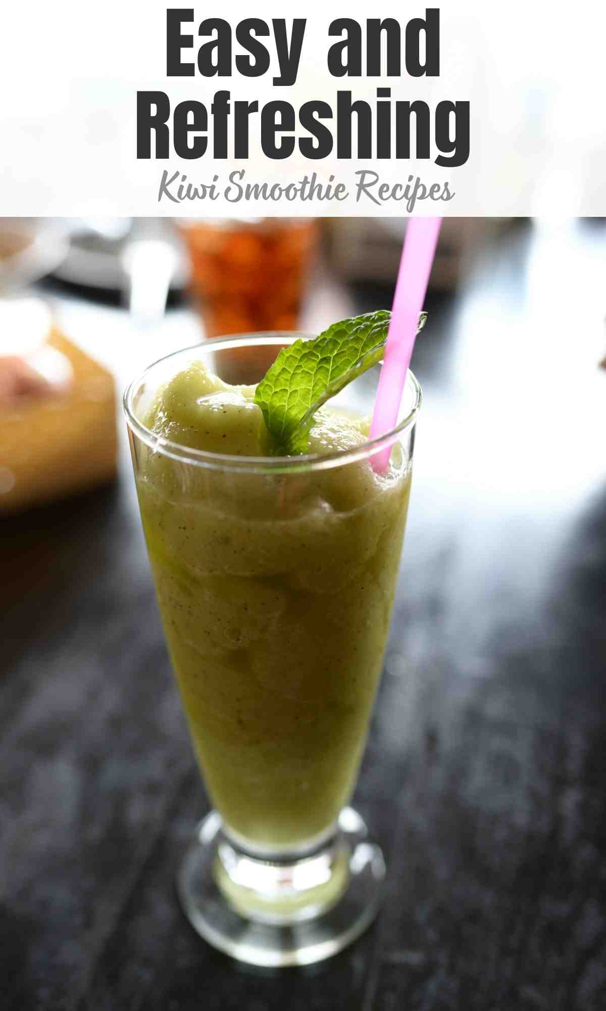 Kiwi Smoothie Recipes