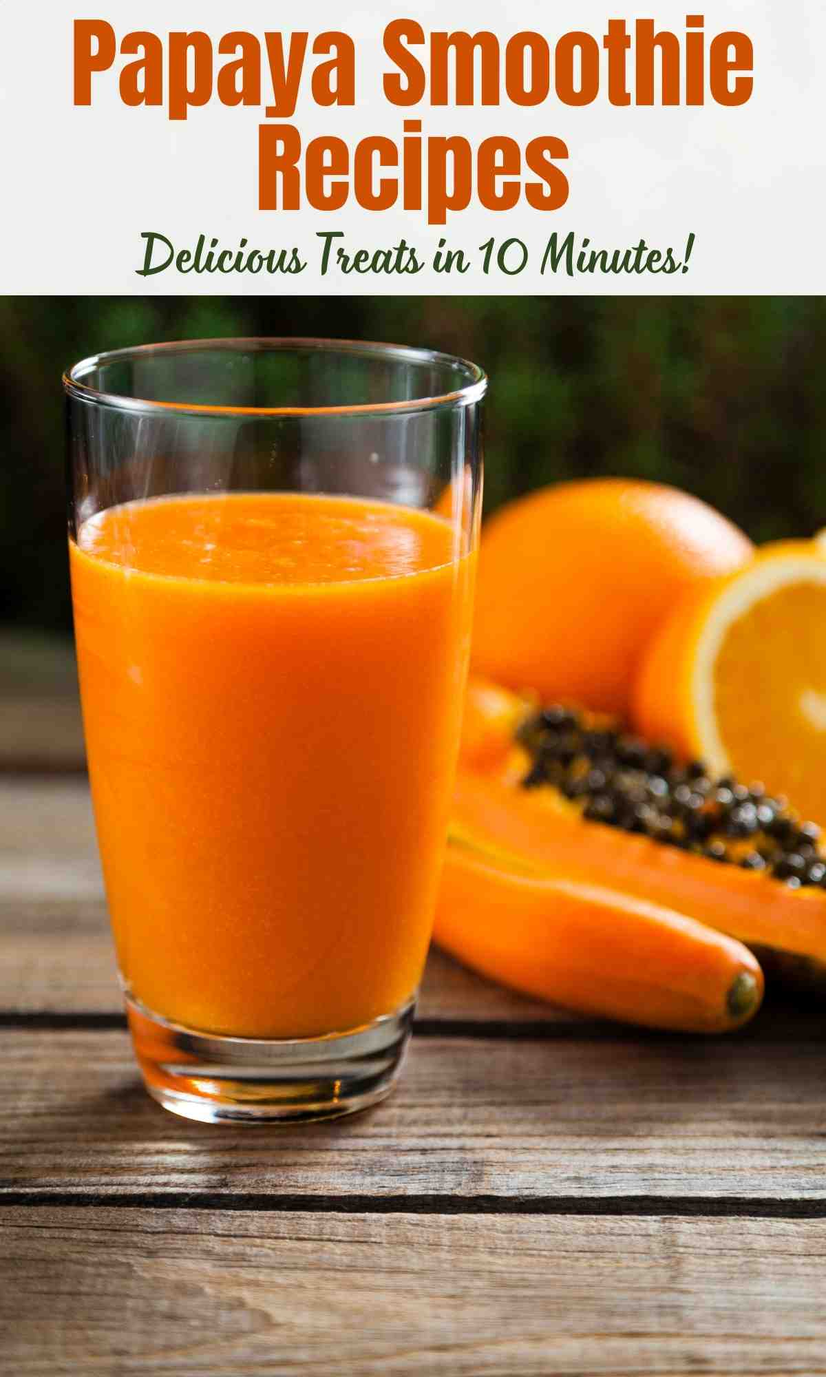 Papaya Smoothie Recipes