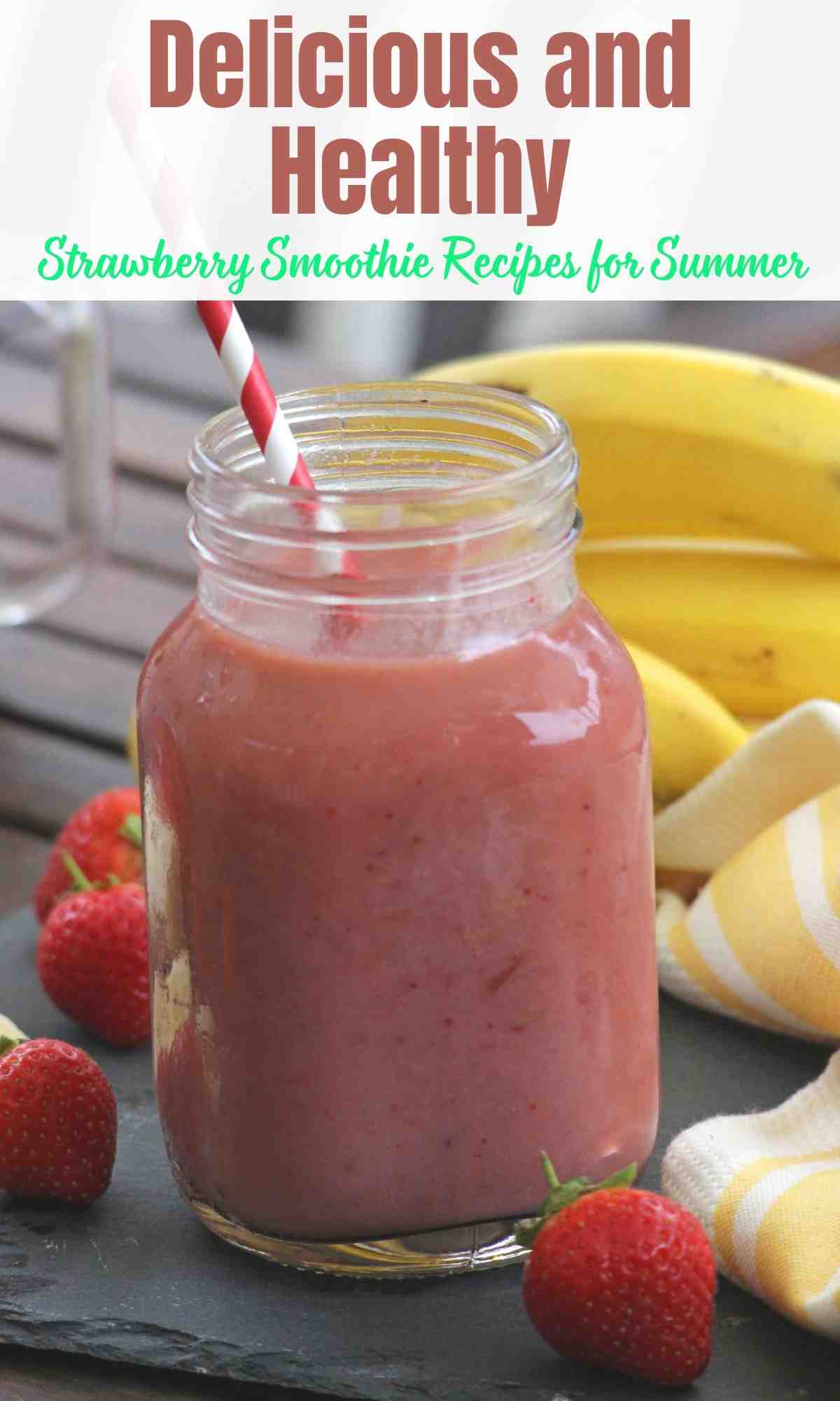 Delicious and Healthy Strawberry Smoothie Recipes for Summer